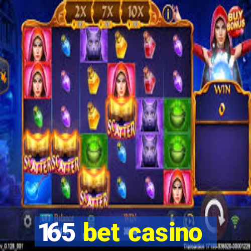 165 bet casino